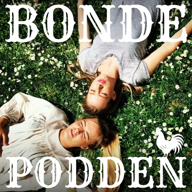 Bondepodden #7 - övernattningsdejt! artwork