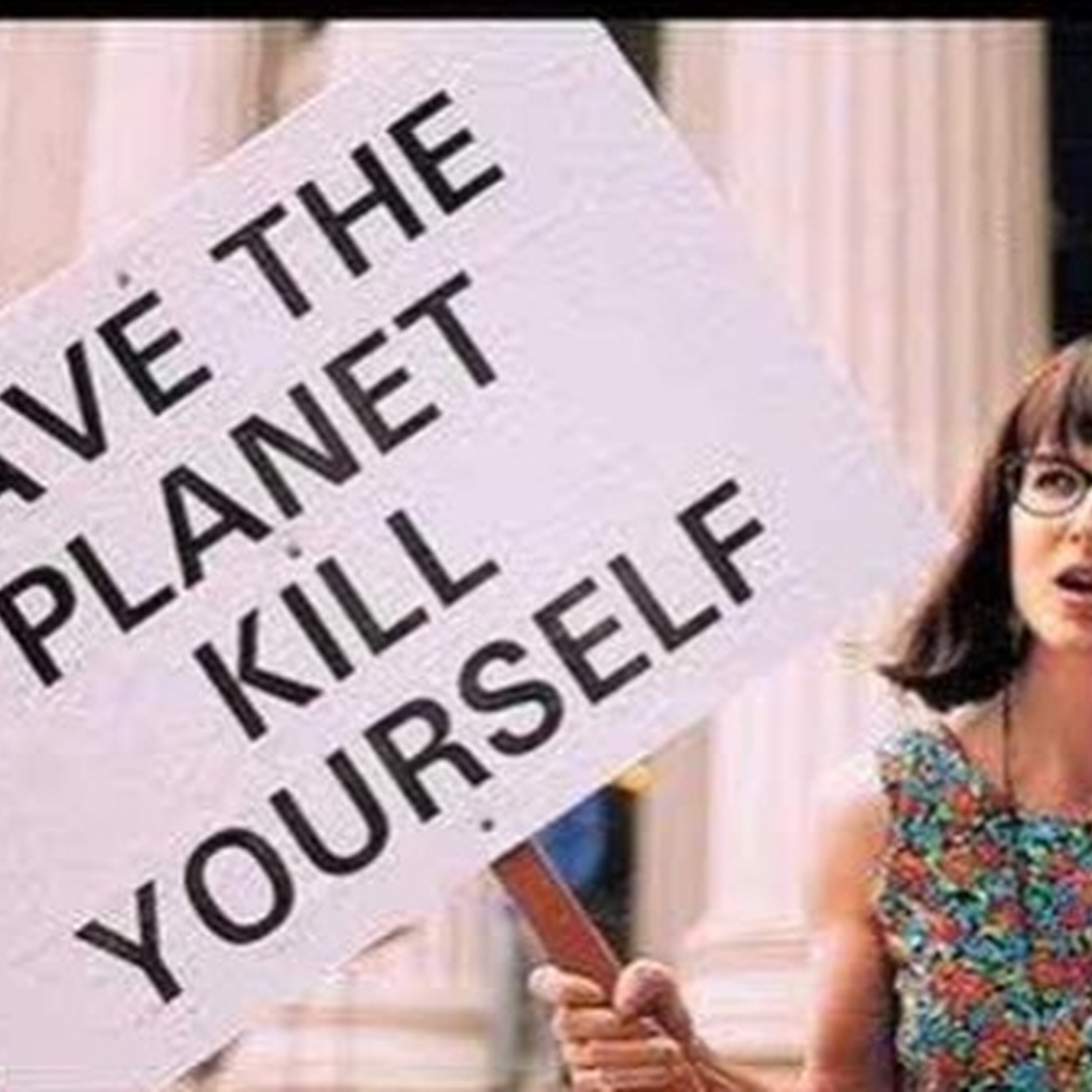 Episode 41: “Save the planet, kill yourself” artwork