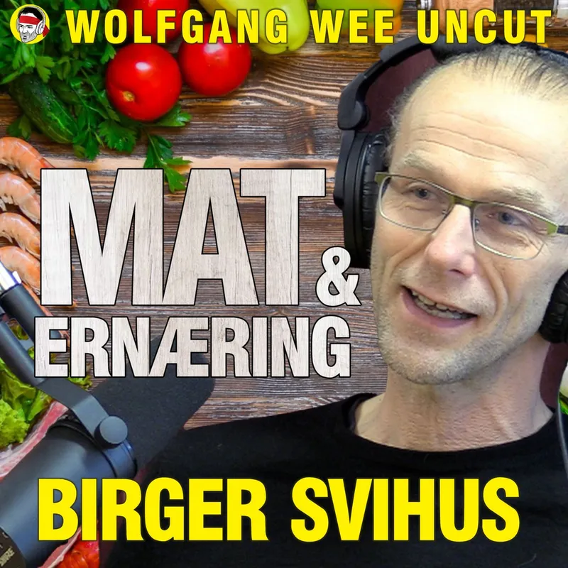 Mat & Ernæring EP4 | Grønnsaker | Kultivering, Giftstoffer, Økologi, Grønnsaker vs Frukt | Birger Svihus artwork