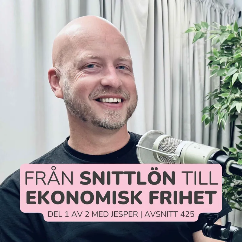 425. Från snittlön till ekonomisk frihet (FIRE) på 10 år | Med Jesper / Angaudlinn: del 1 av 2 artwork