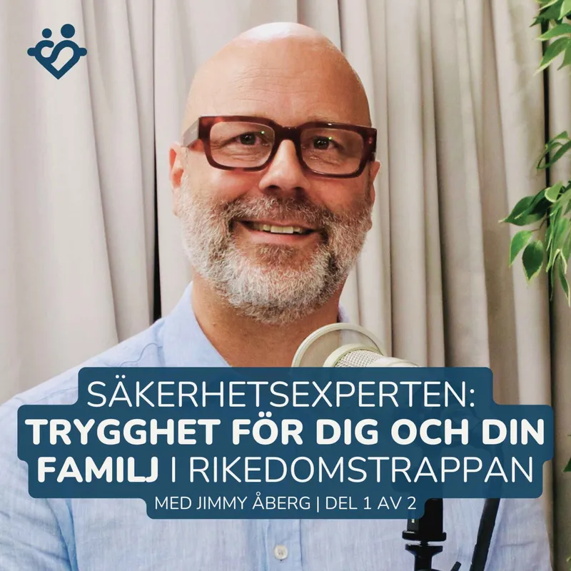 432. Säkerhetsexperten: Trygghet för dig och din familj i Rikedomstrappan | Del 1 av 2 artwork