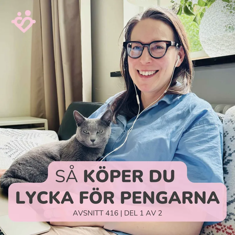 416. Så köper du lycka för pengar | Fem principer från boken Happy Money | Del 1 av 2 artwork