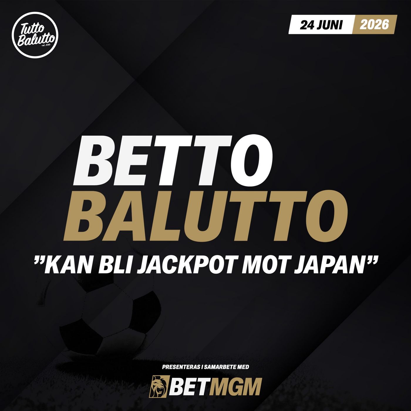 Betto Balutto - 24 juni 2026 artwork