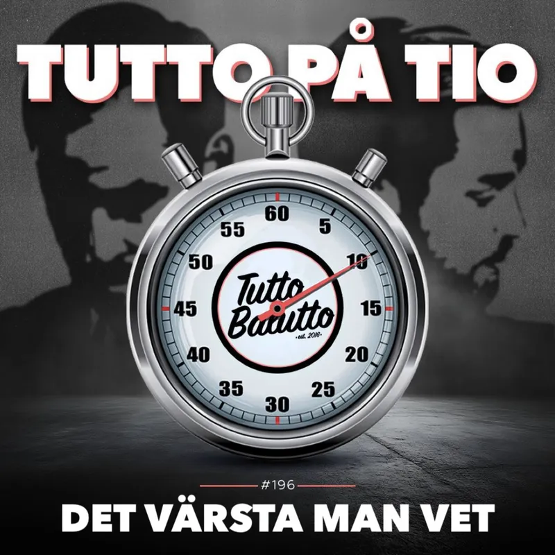 Tutto på tio – Det värsta man vet artwork