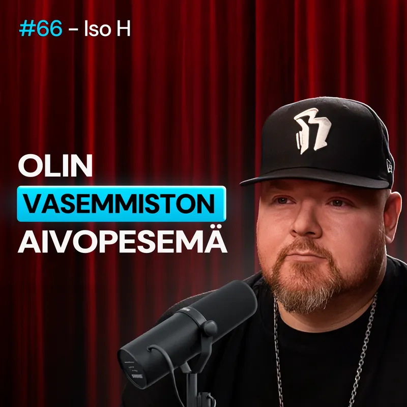 #66 – Iso H: Miten vasemmistolaisuudesta parannutaan? artwork