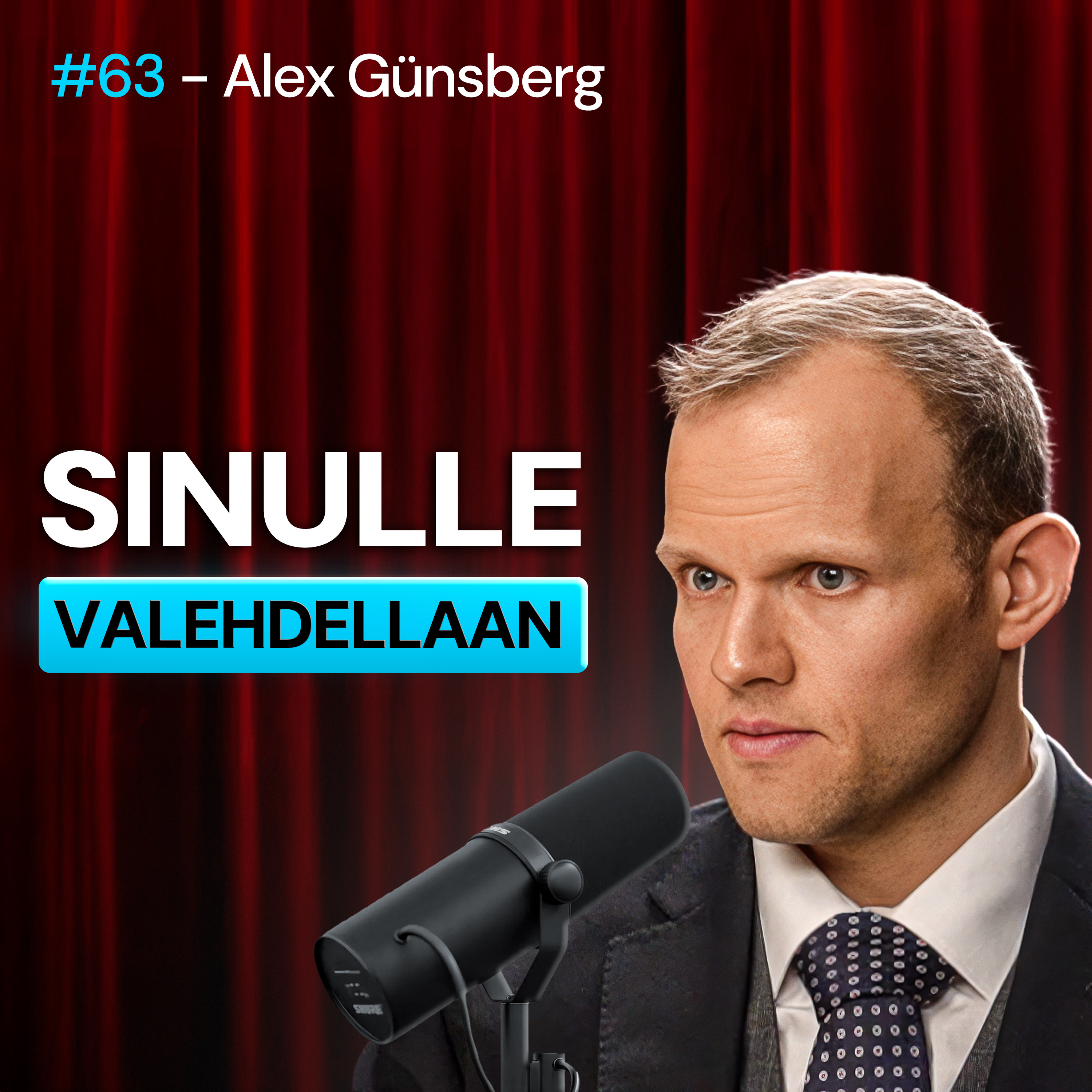 #63 – Alex Günsberg: Suomen Poliittinen Järjestelmä On HUIJAUS artwork