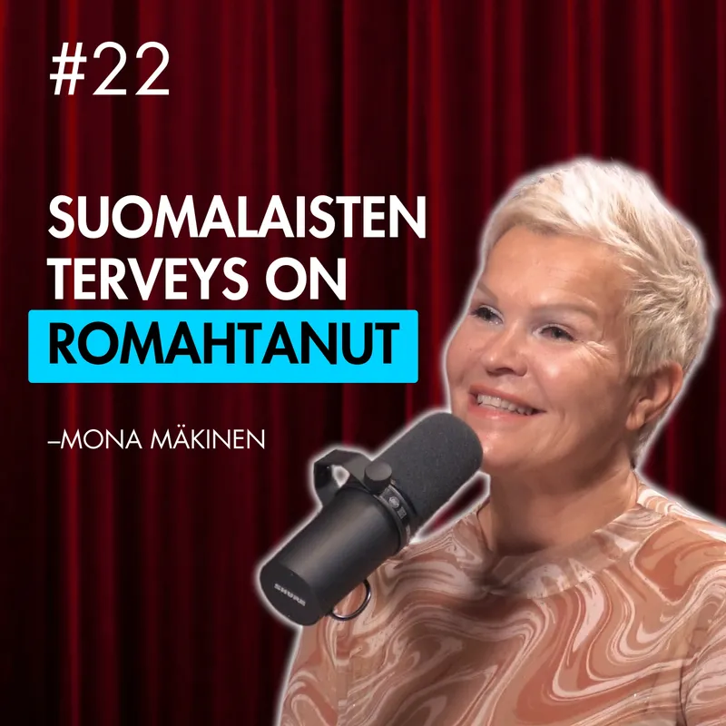 #22 – Mona Mäkinen: Suomen kansanterveyden vapaapudotus artwork
