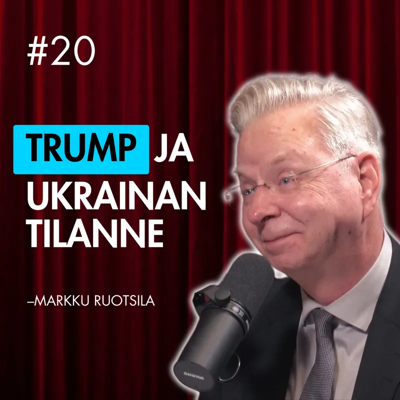 #20 – Markku Ruotsila: USA:n ja Zelenskyin KRIISI artwork