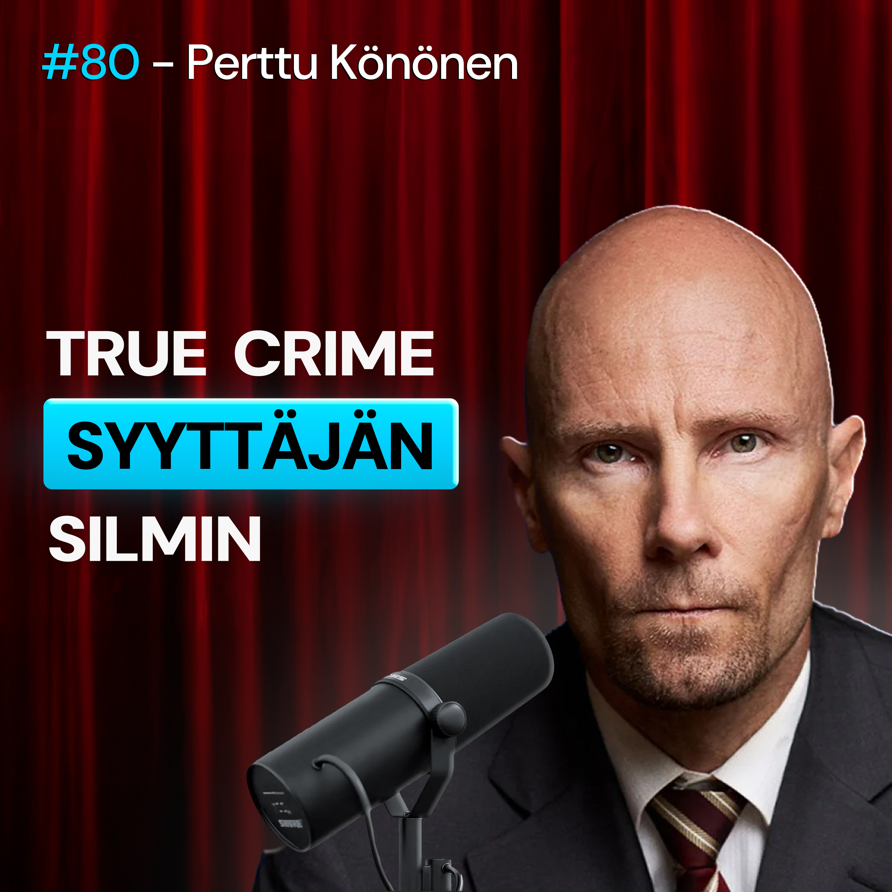 #80 – Perttu Könönen: Erikoissyyttäjä: Järjestäytynyt rikollisuus, katujengit & tuomareiden pelko artwork
