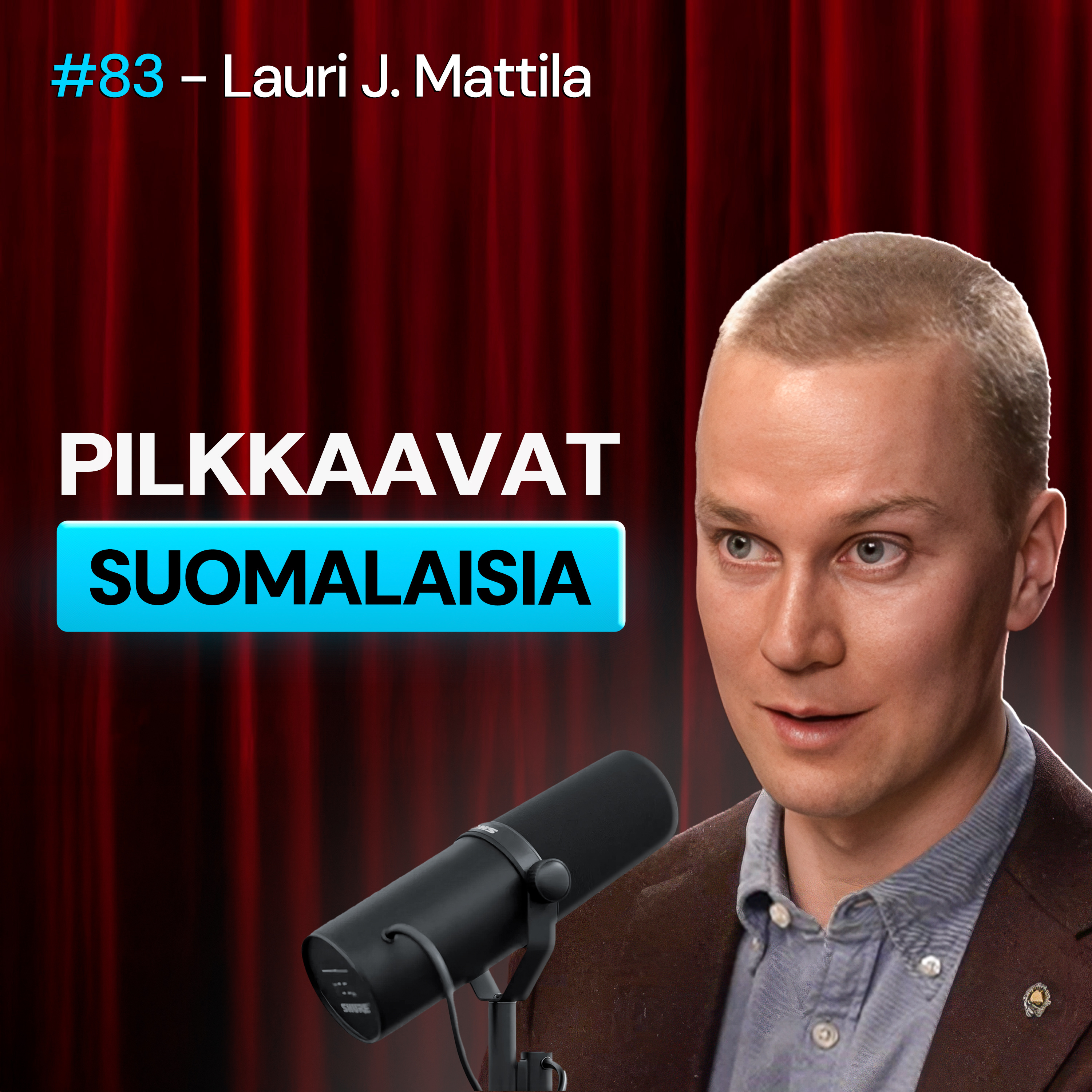 #83 – Lauri J. Mattila: Puolustusvoimien kapteeni: Maahanmuuttajat ovat ALIEDUSTETTUJA intissä artwork