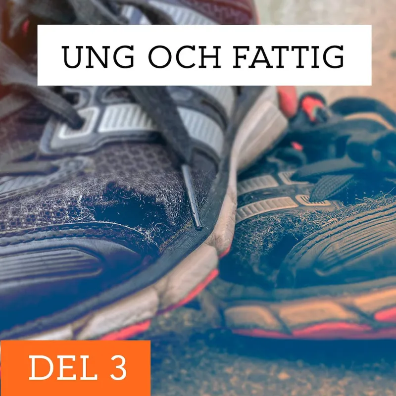 Ung och fattig – Gänget eller laget | Del 3/3 (R) artwork