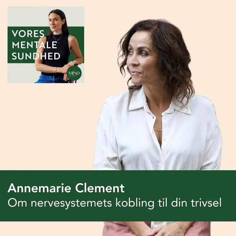 Nervesystemet! Om hvorfor og hvordan dit nervesystem betyder alt for din mentale trivsel med Annemarie Clement (genudsendelse) artwork