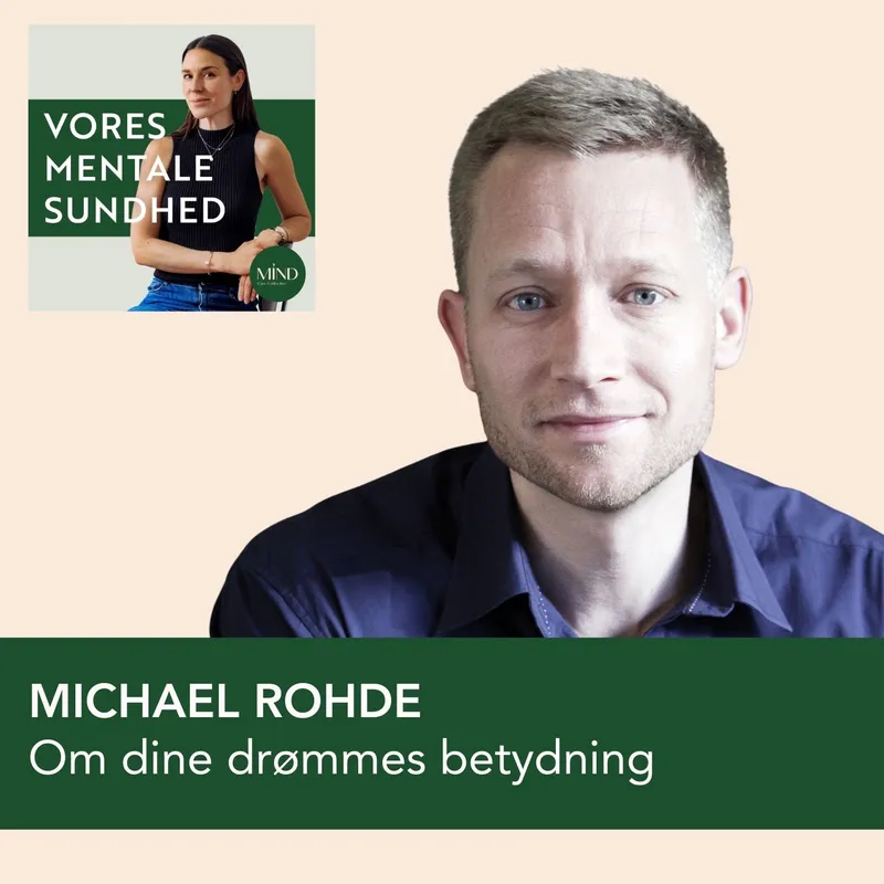 Drømmeforsker, Michael Rohde, om dine drømmes betydning - og om deres kobling til din trivsel artwork