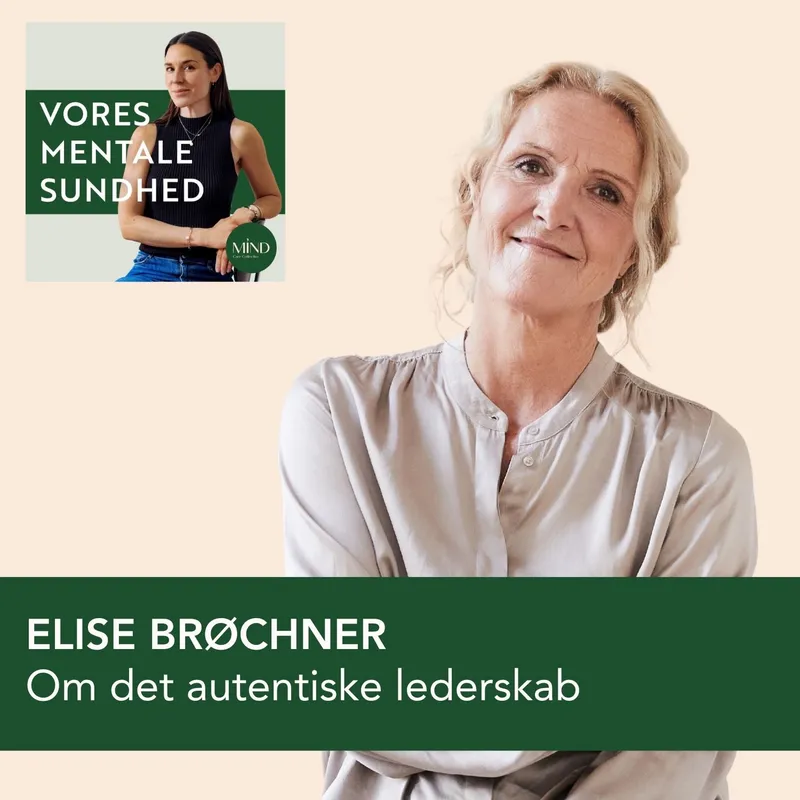 Det autentiske lederskab med Elise Brøchner - om hvorfor sårbarhed og selvindsigt er afgørende for god ledelse artwork