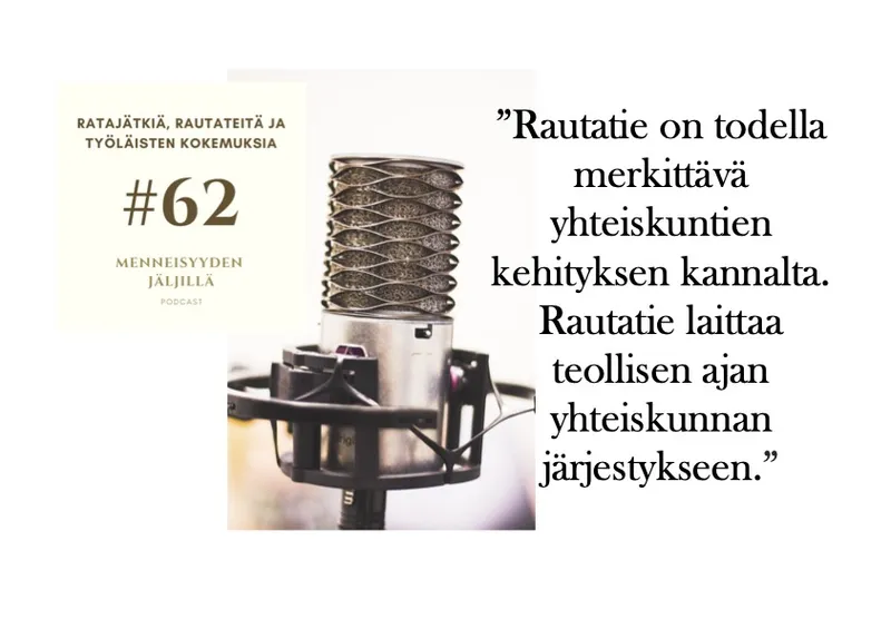 #62 Ratajätkiä, rautateitä ja työläisten kokemuksia artwork