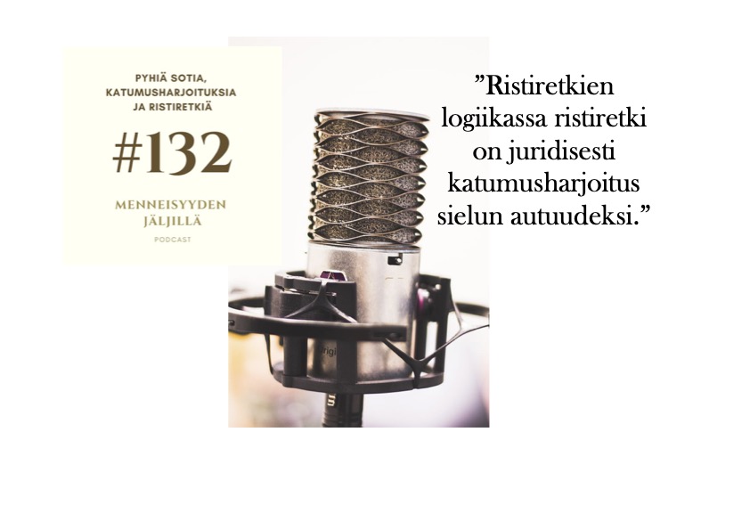 #132 Pyhiä sotia, katumusharjoituksia ja ristiretkiä artwork