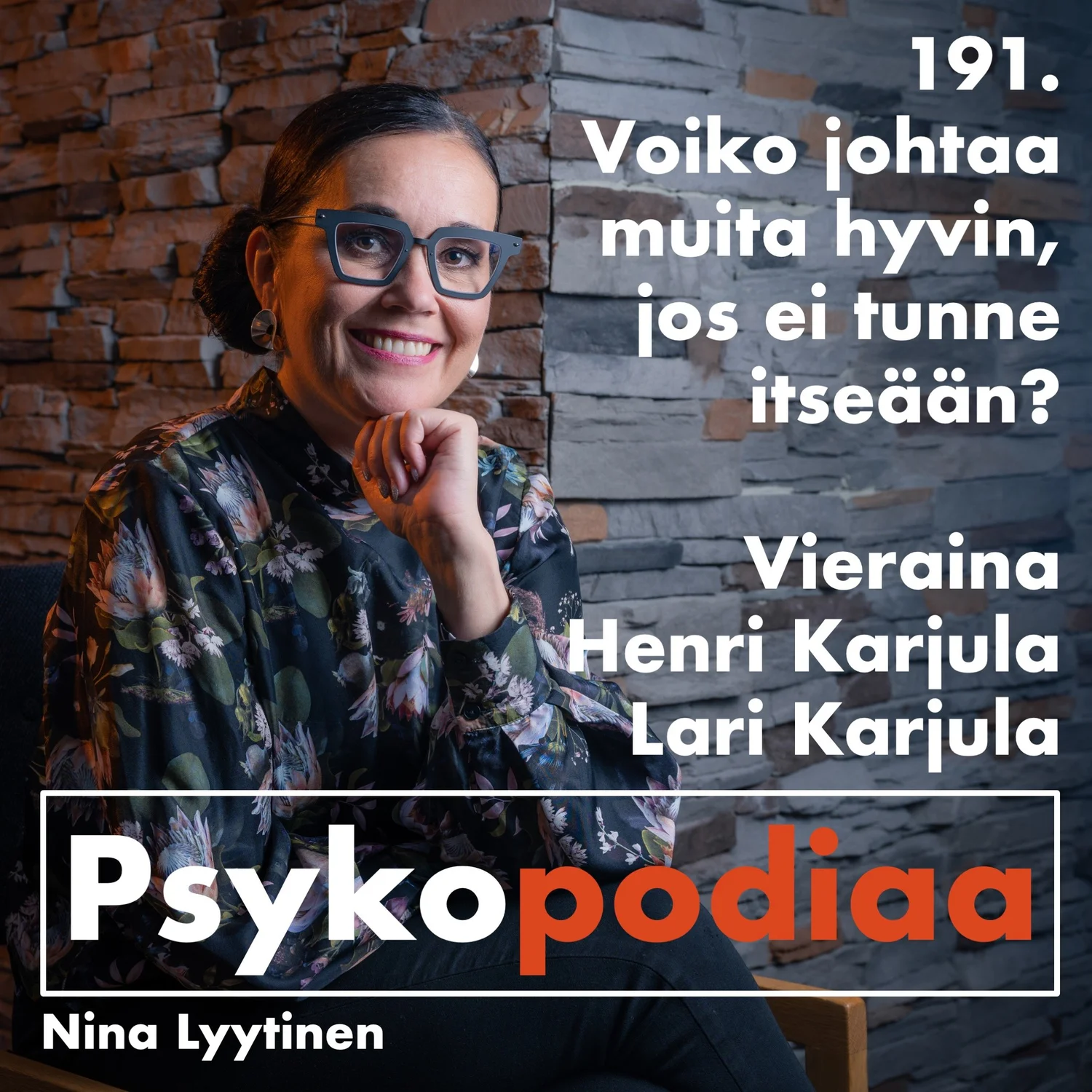191. Voiko johtaa muita hyvin, jos ei tunne itseään? Vieraina Henri Karjula ja Lari Karjula. artwork