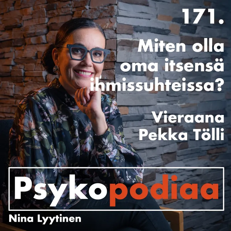 171. Miten olla oma itsensä ihmissuhteissa? Vieraana Pekka Tölli. artwork
