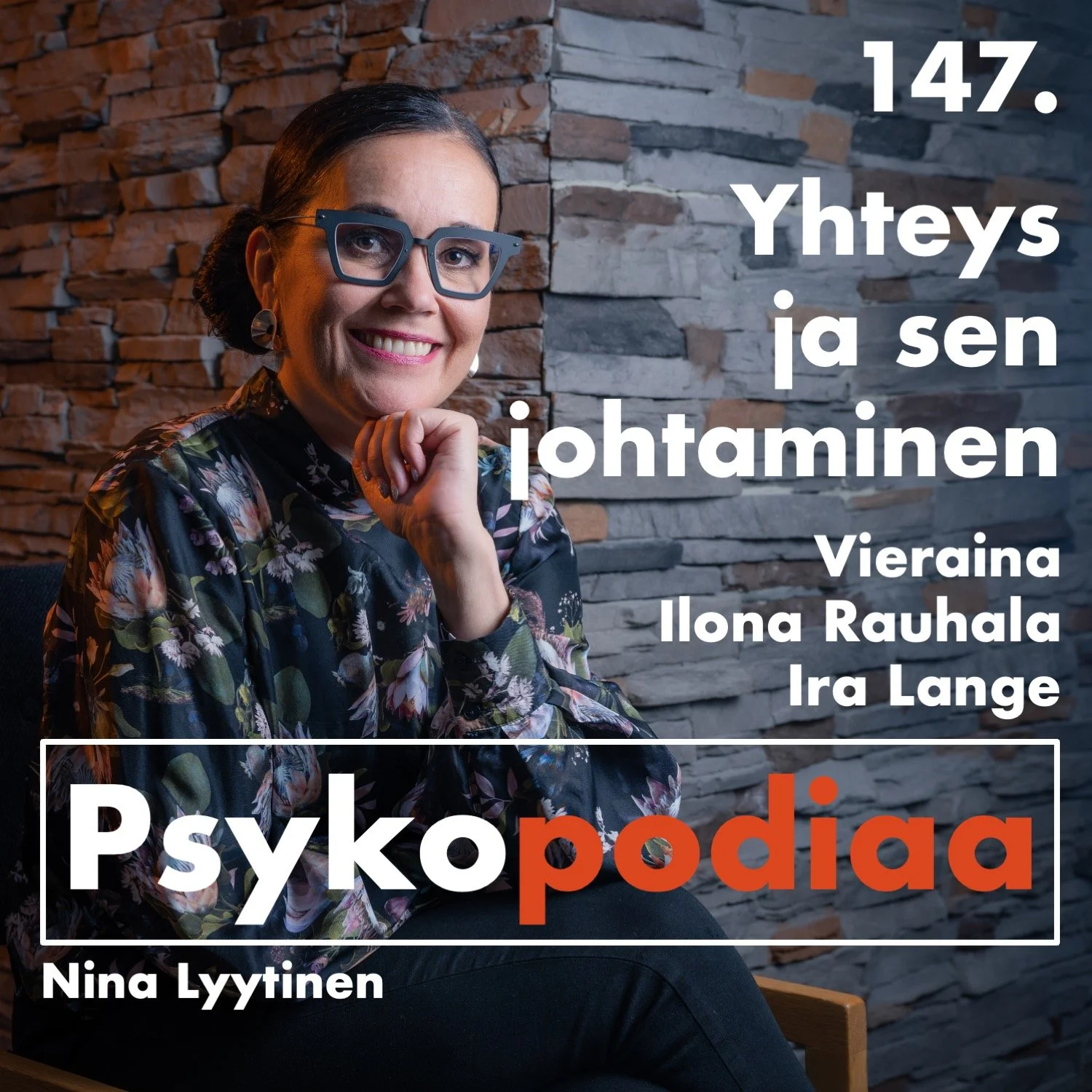 147. Yhteys ja sen johtaminen. Vieraina Ilona Rauhala ja Ira Lange. artwork