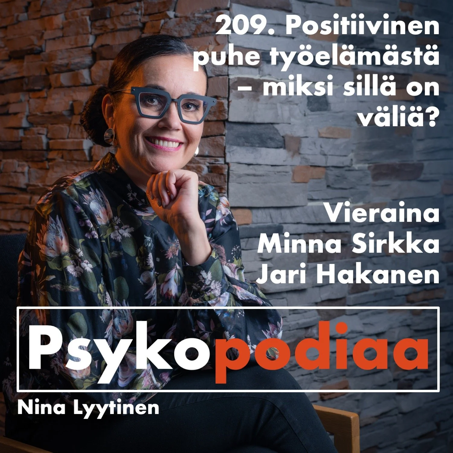 209. Positiivinen puhe työelämästä – miksi sillä on väliä? Vieraina Minna Sirkka ja Jari Hakanen. artwork