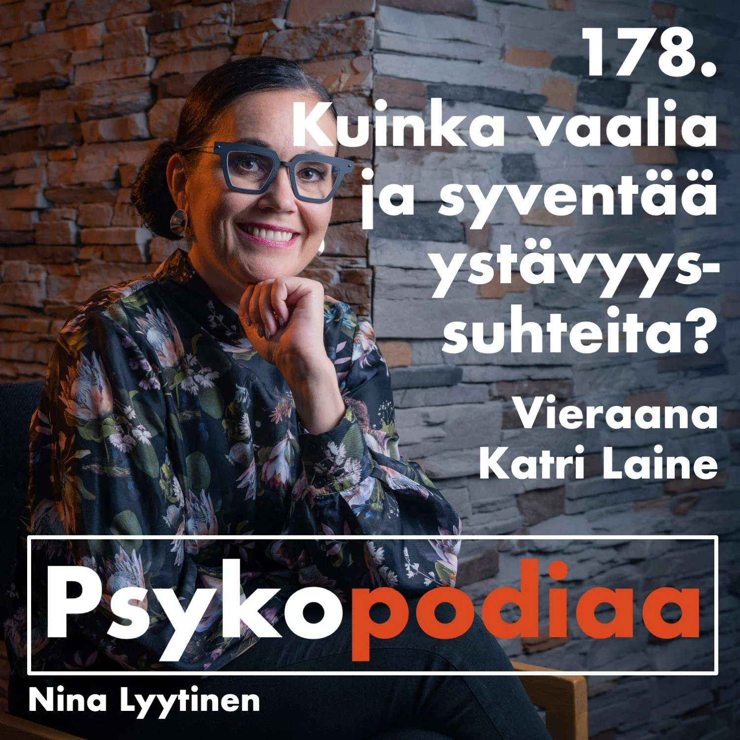 178. Kuinka vaalia ja syventää ystävyyssuhteita? Vieraana Katri Laine. artwork
