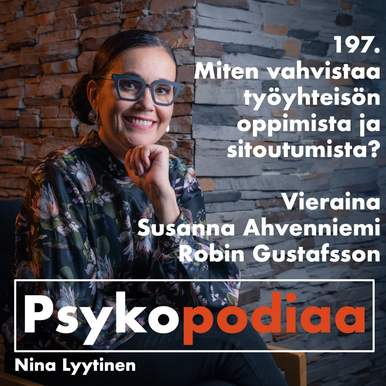 197. Miten vahvistaa työyhteisön oppimista ja sitoutumista? Vieraina Robin Gustafsson ja Susanna Ahvenniemi. artwork