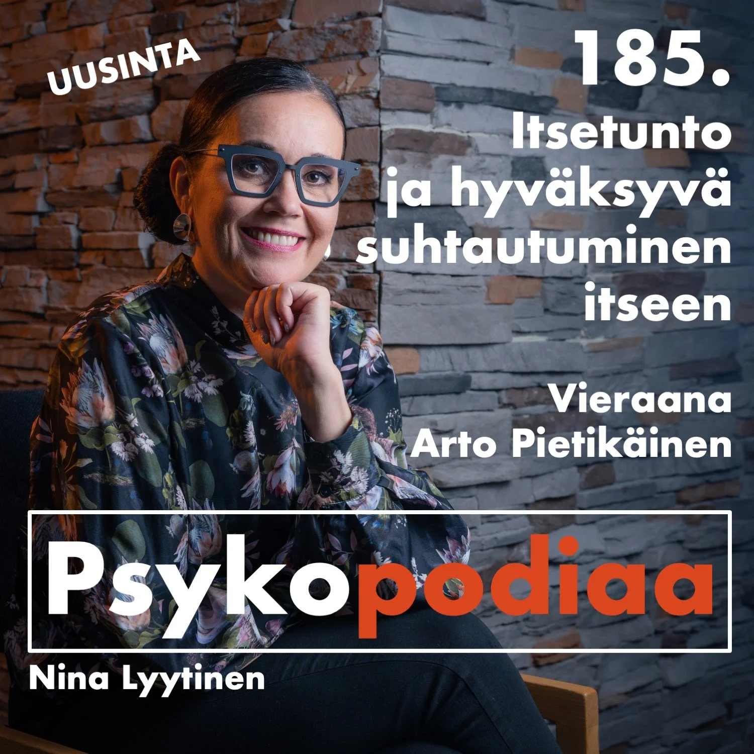 185. Itsetunto ja hyväksyvä suhtautuminen itseen. Vieraana Arto Pietikäinen. (uusinta) artwork