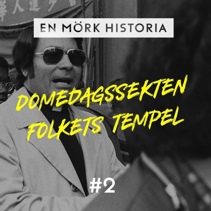 Domedagssekten Folkets Tempel - Del 1/2 artwork