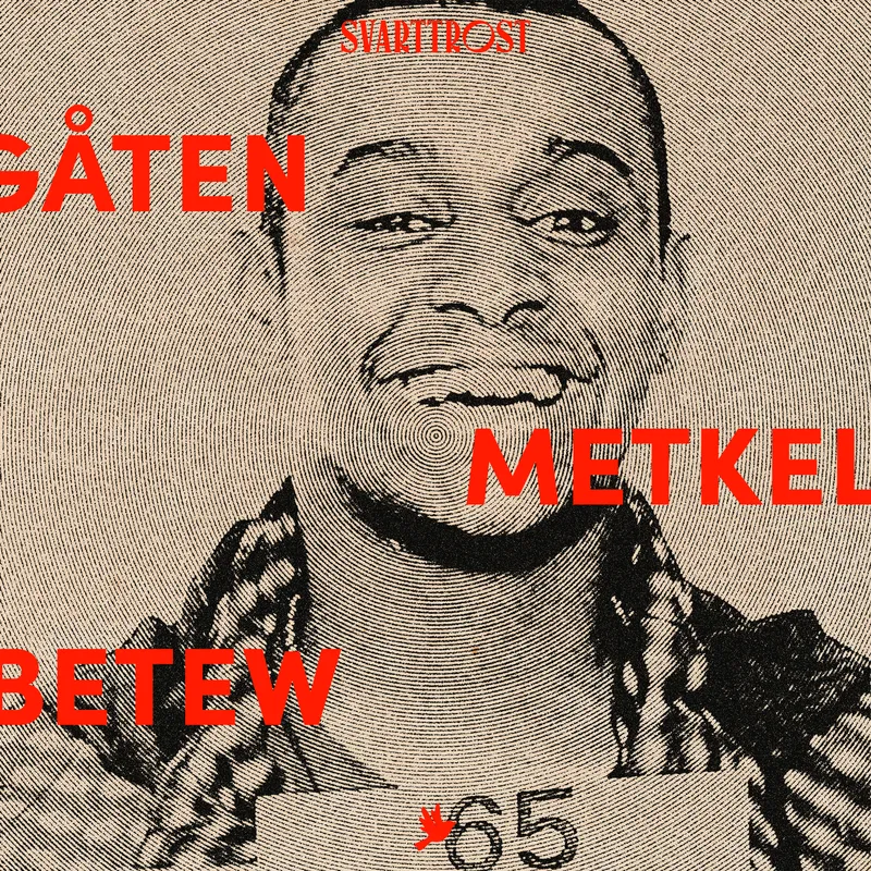 Gåten Metkel Betew (3:8) Først inn, sist ut artwork