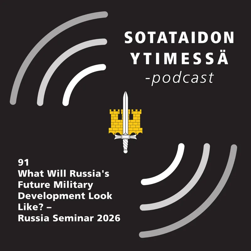 91 What Will Russia's Future Military Development Look Like? – Russia Seminar 2026 artwork