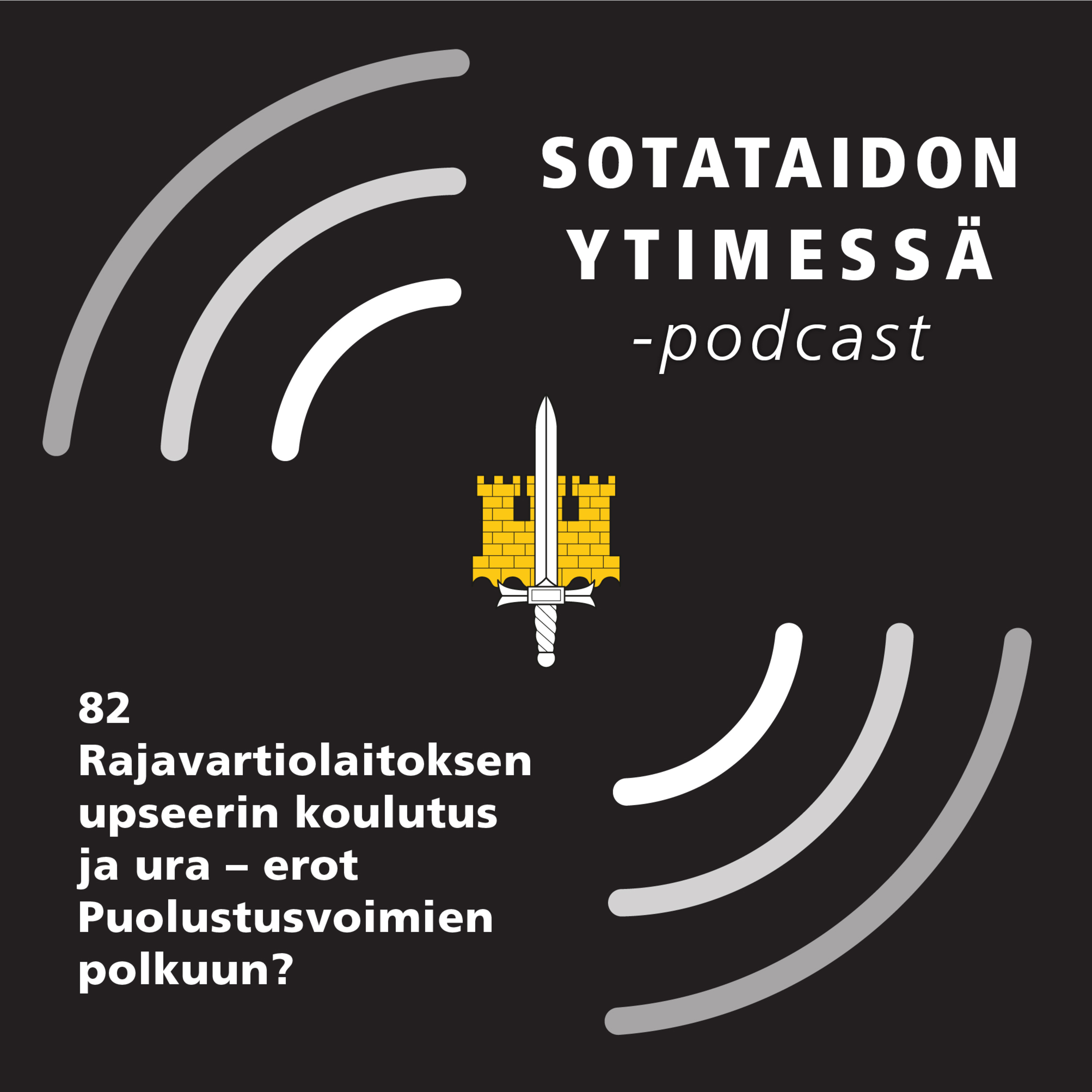 82 Rajavartiolaitoksen upseerin koulutus ja ura – erot Puolustusvoimien polkuun? artwork