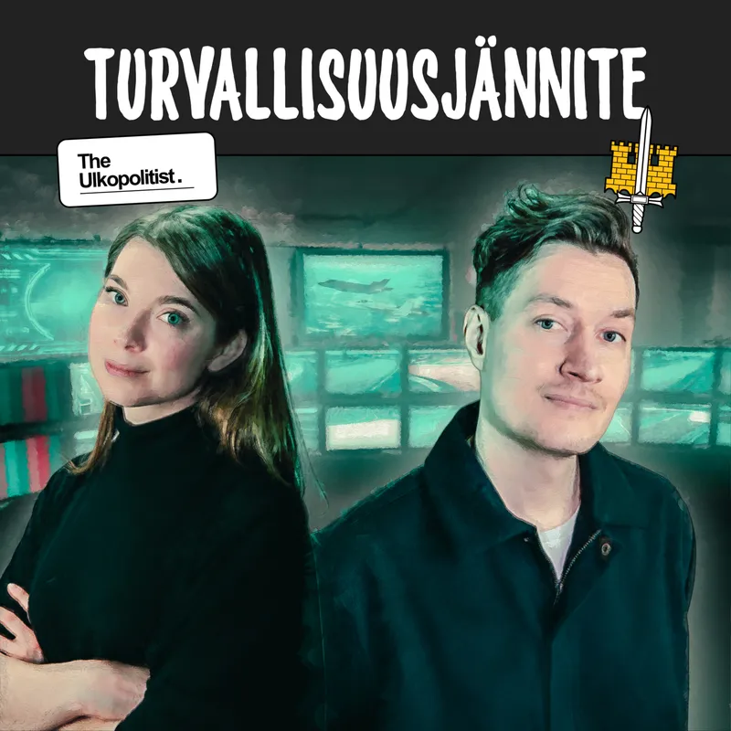 MPKK x The Ulkopolitist: Turvallisuusjännite -podcast – Miten käy, kun tekoäly astuu palvelukseen? artwork