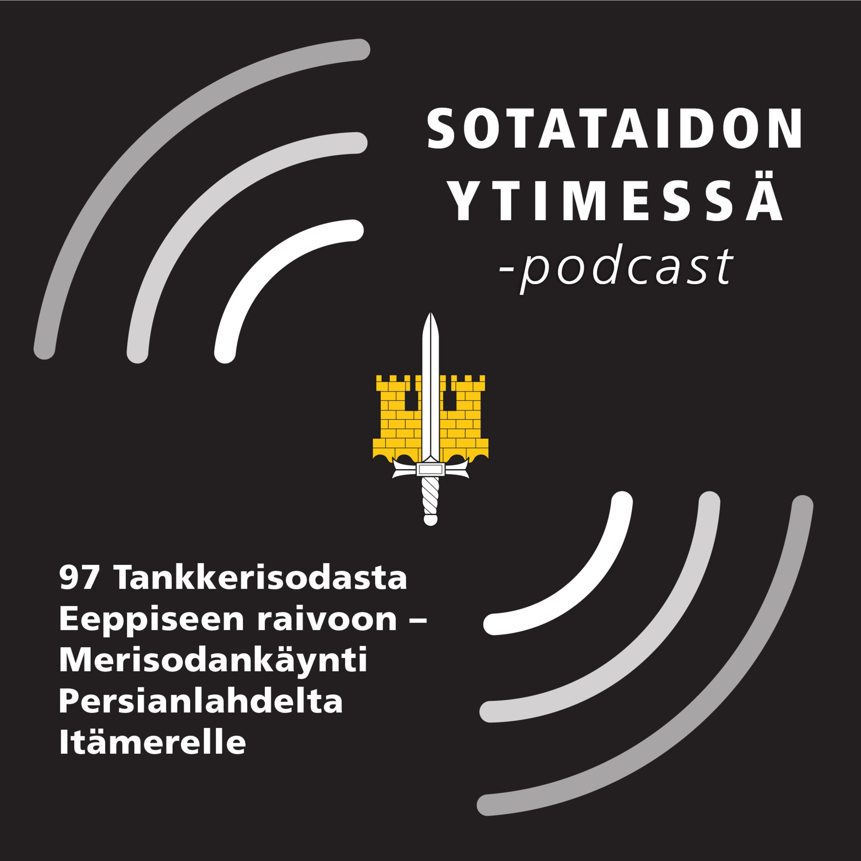 97 Tankkerisodasta Eeppiseen raivoon – Merisodankäynti Persianlahdelta Itämerelle artwork