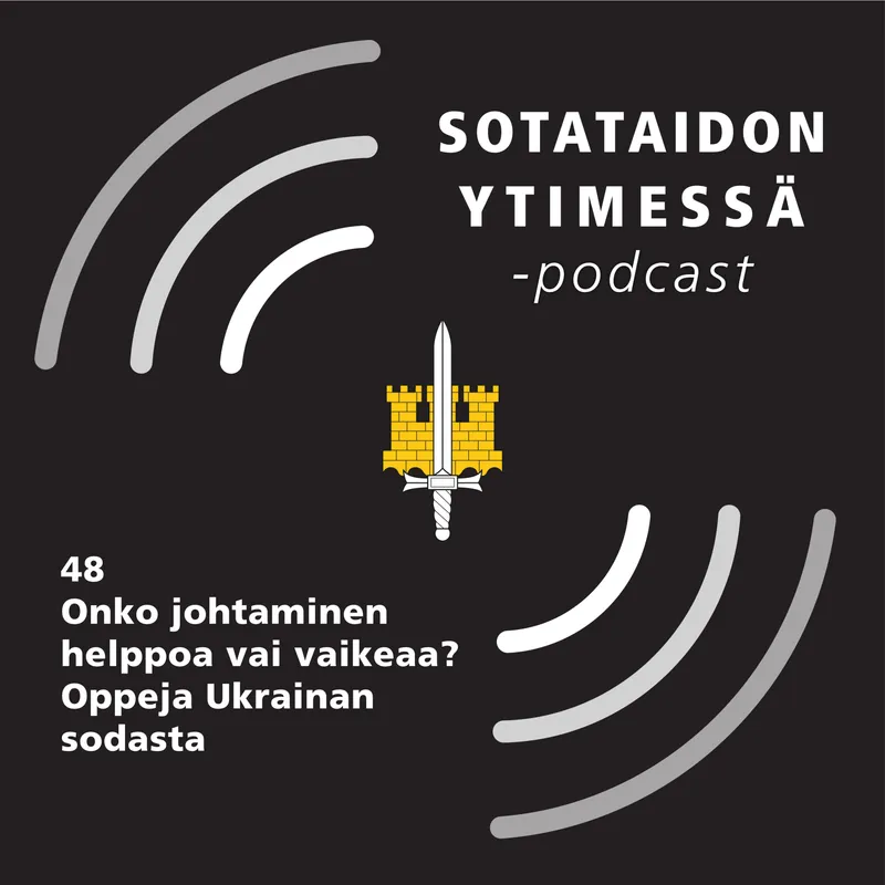 48 Onko johtaminen helppoa vai vaikeaa? Oppeja Ukrainan sodasta artwork