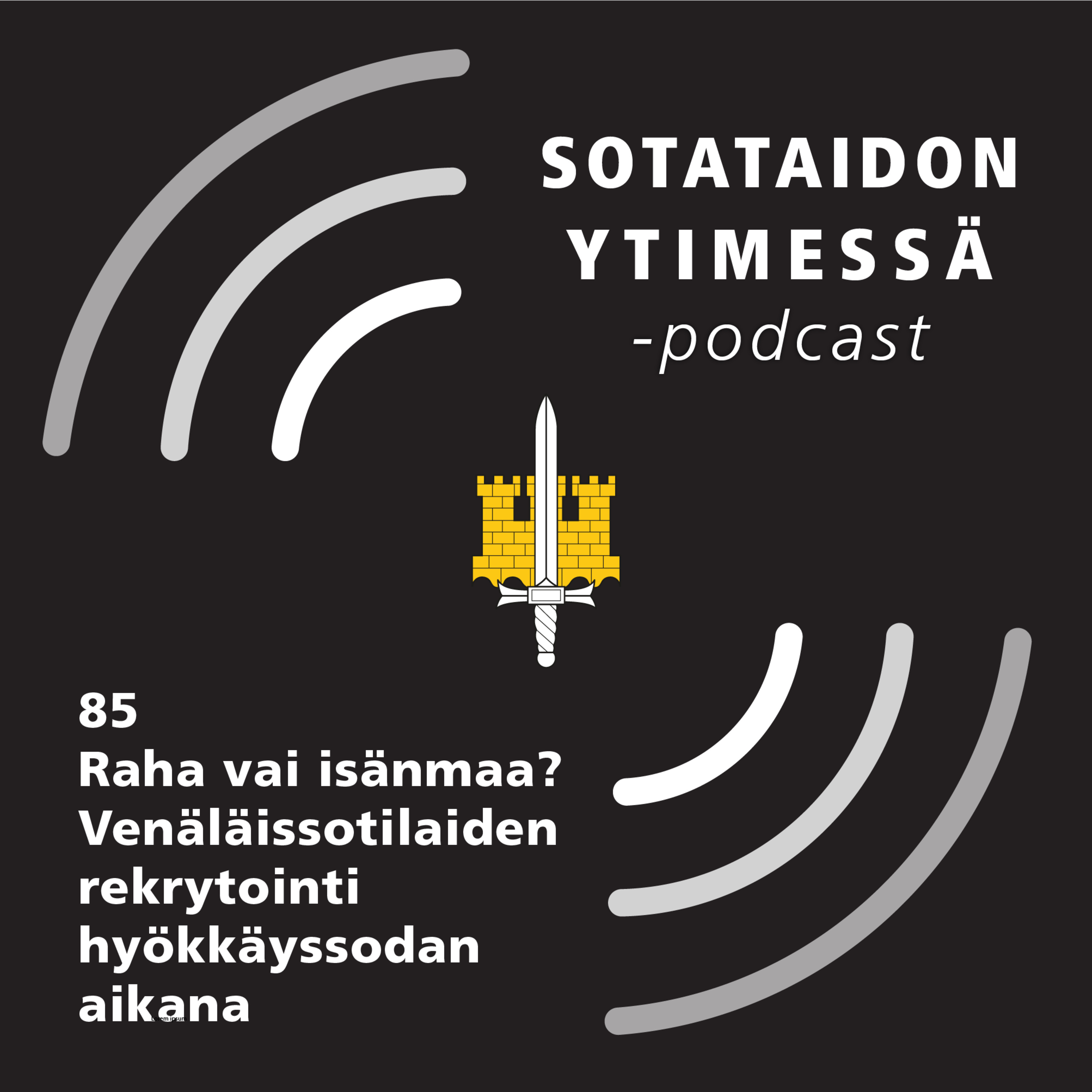 85 Raha vai isänmaa? Venäläissotilaiden rekrytointi hyökkäyssodan aikana artwork