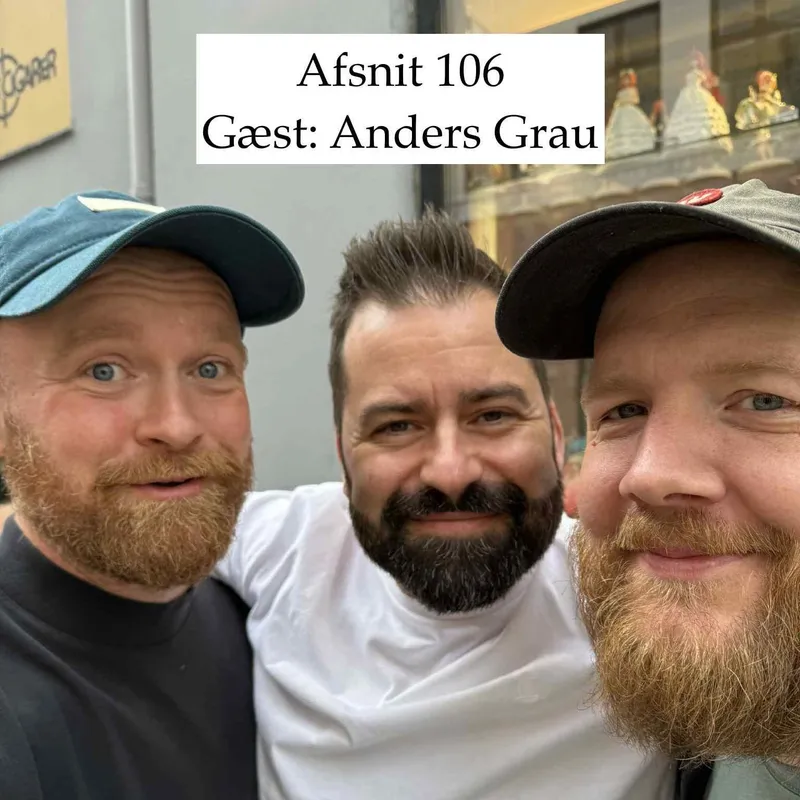 #106 "En flæskesteg, der kan tilfredsstille mig selv" med Anders Grau artwork