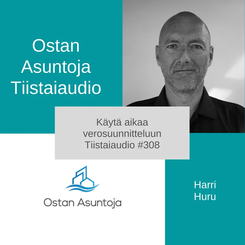 Käytä aikaa verosuunnitteluun - Tiistaiaudio #308 artwork