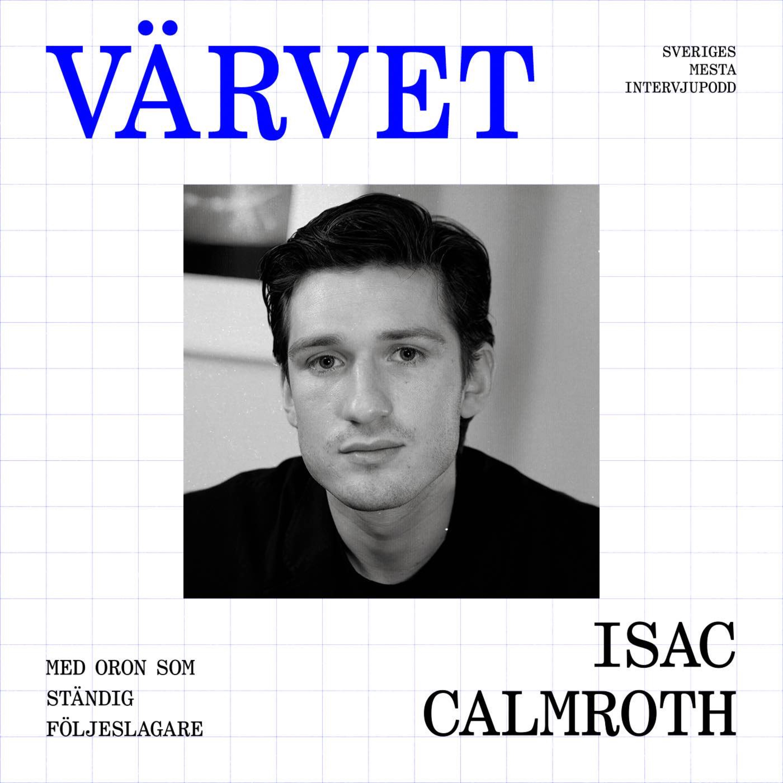 KORT Isac Calmroth: ”Jag blev paranoid efter Ondskan” artwork