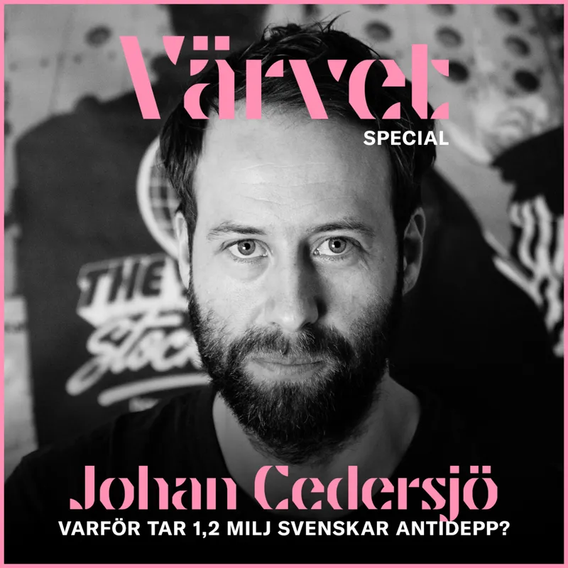 SPECIAL: Johan Cedersjö om varför 1,2 miljoner svenskar tar antidepp artwork