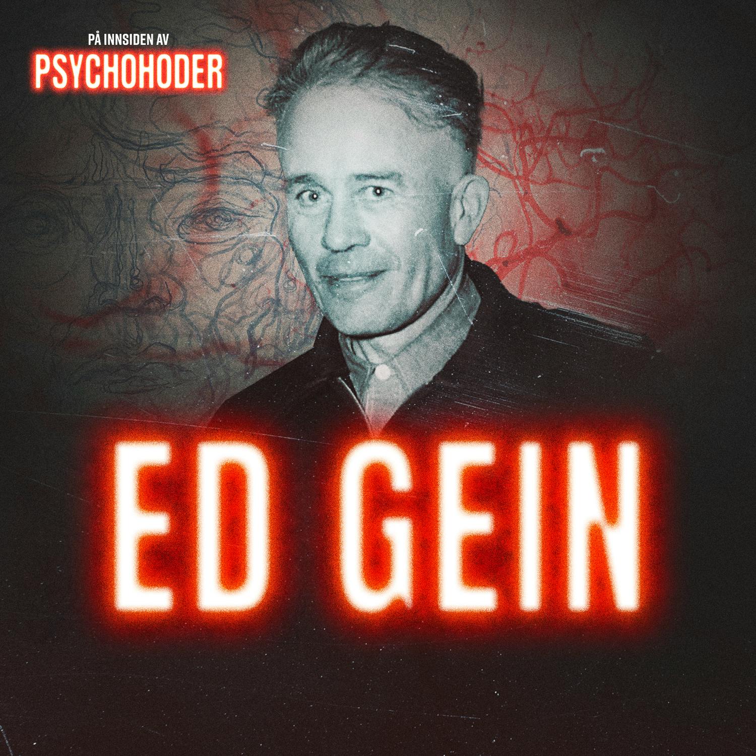 GJENHØR: Ed Gein - bygderaringen som flådde sine ofre på grotesk vis artwork