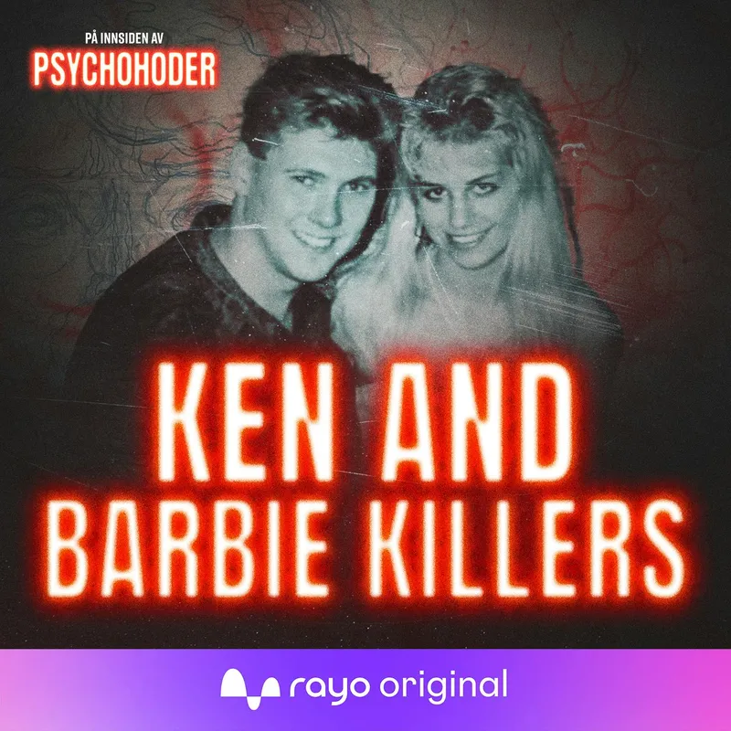 Ken and Barbie-killers – ofrene lå strødd etter det billedskjønne paret artwork