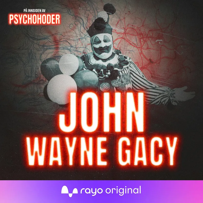 John Wayne Gacy – den glade klovnen med kjelleren full av lik artwork
