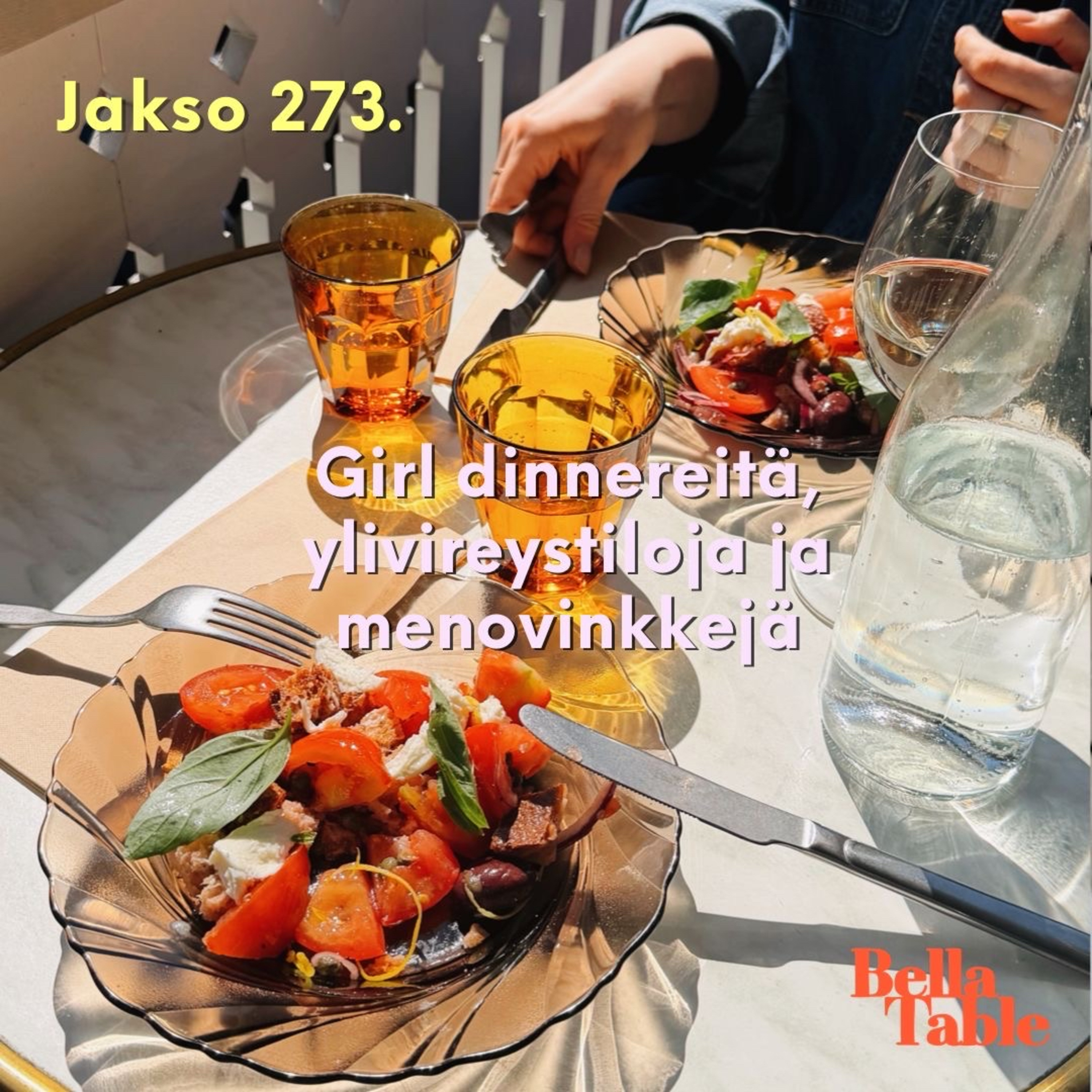 273. Girl dinnereitä, ylivireystiloja ja menovinkkejä artwork