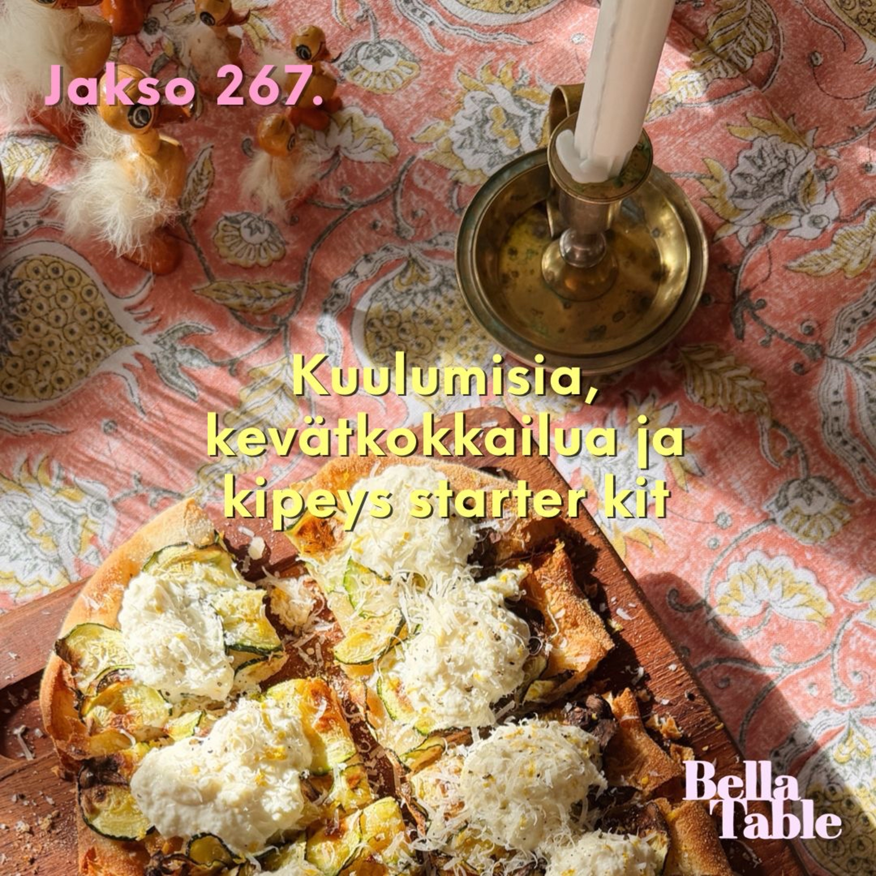 267. Kuulumisia, kevätkokkailua ja kipeys starter kit artwork