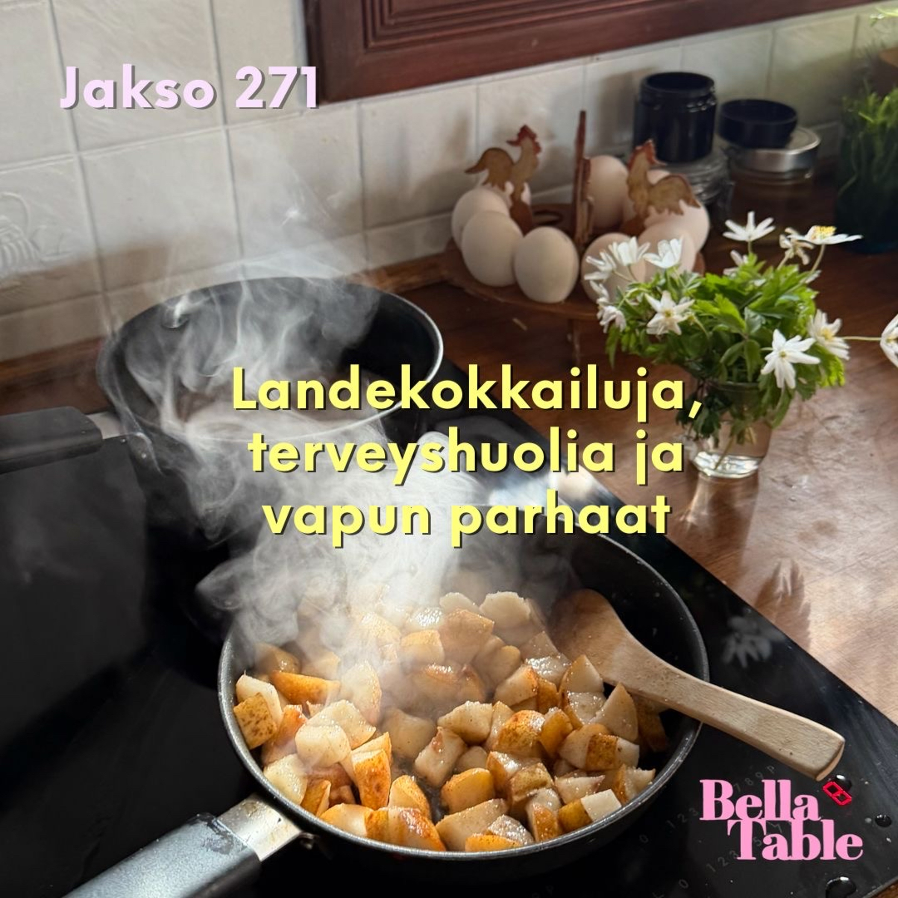 271. Landekokkailuja, terveyshuolia ja vapun parhaat artwork