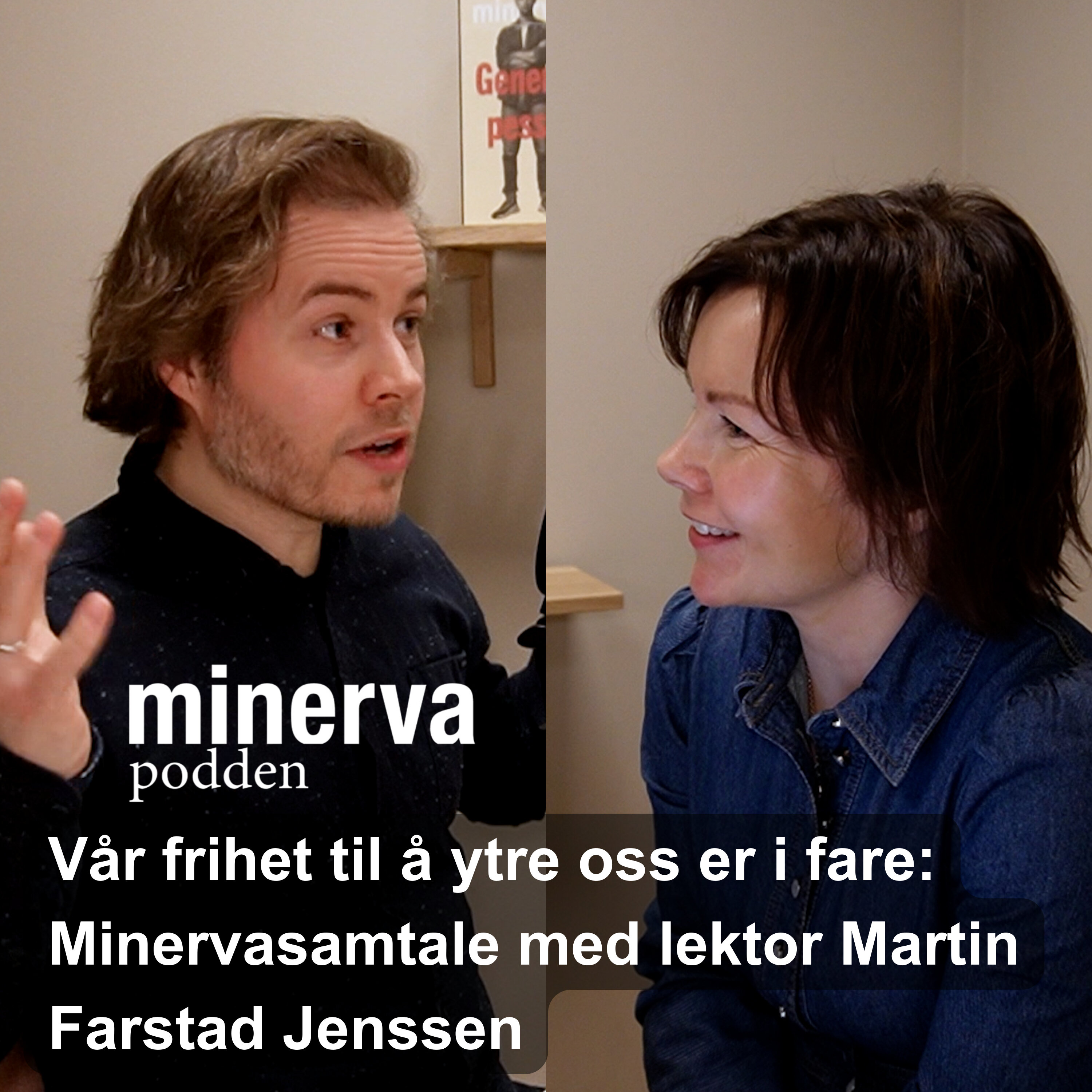 Vår frihet til å ytre oss er i fare: Minervasamtale med lektor Martin Farstad Jenssen artwork