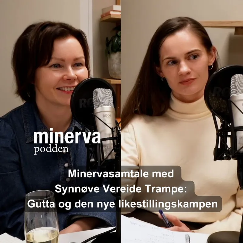 Gutta og den nye likestillingskampen: Minervasamtale med Synnøve Vereide Trampe artwork