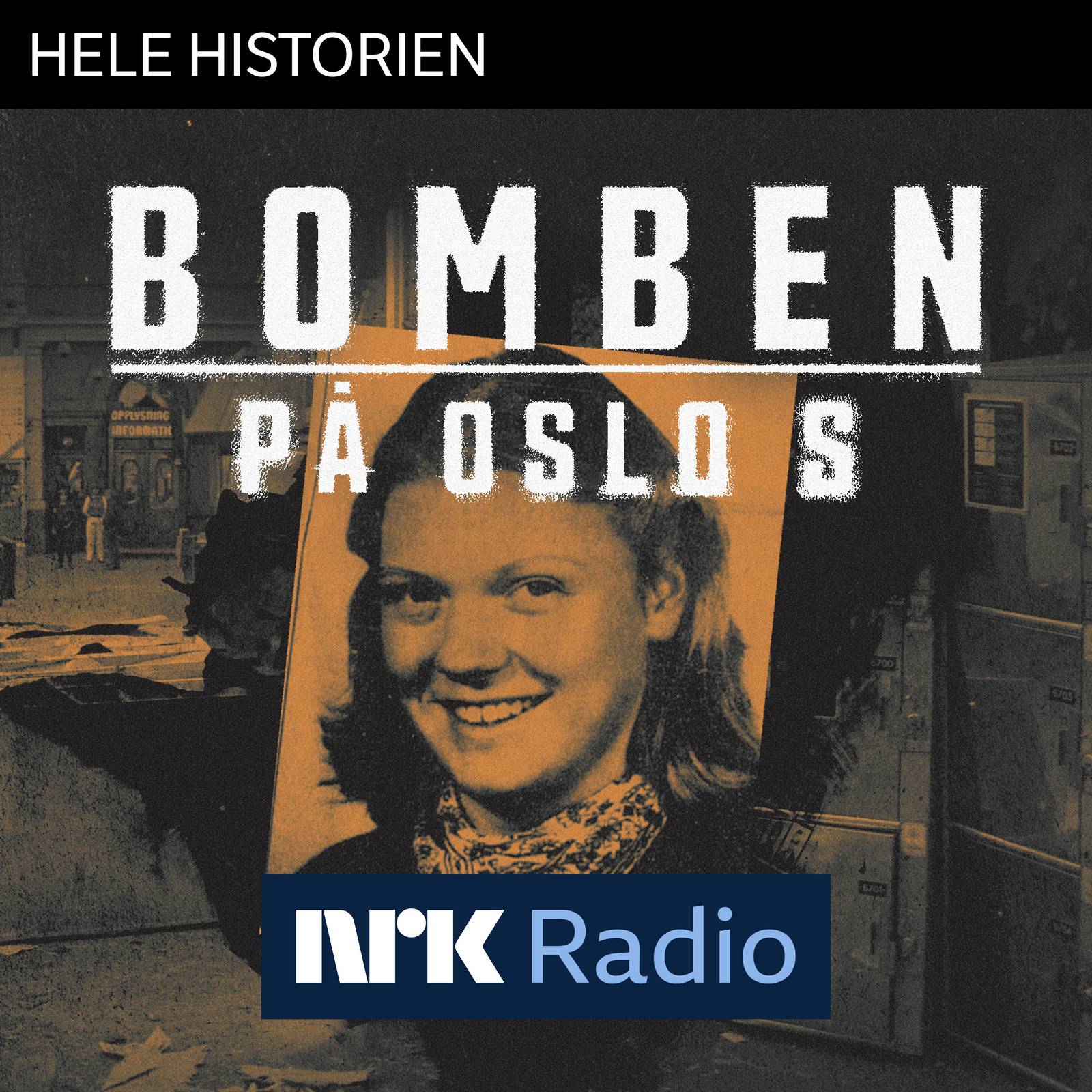I NRK Radio: Bomben på Oslo S artwork