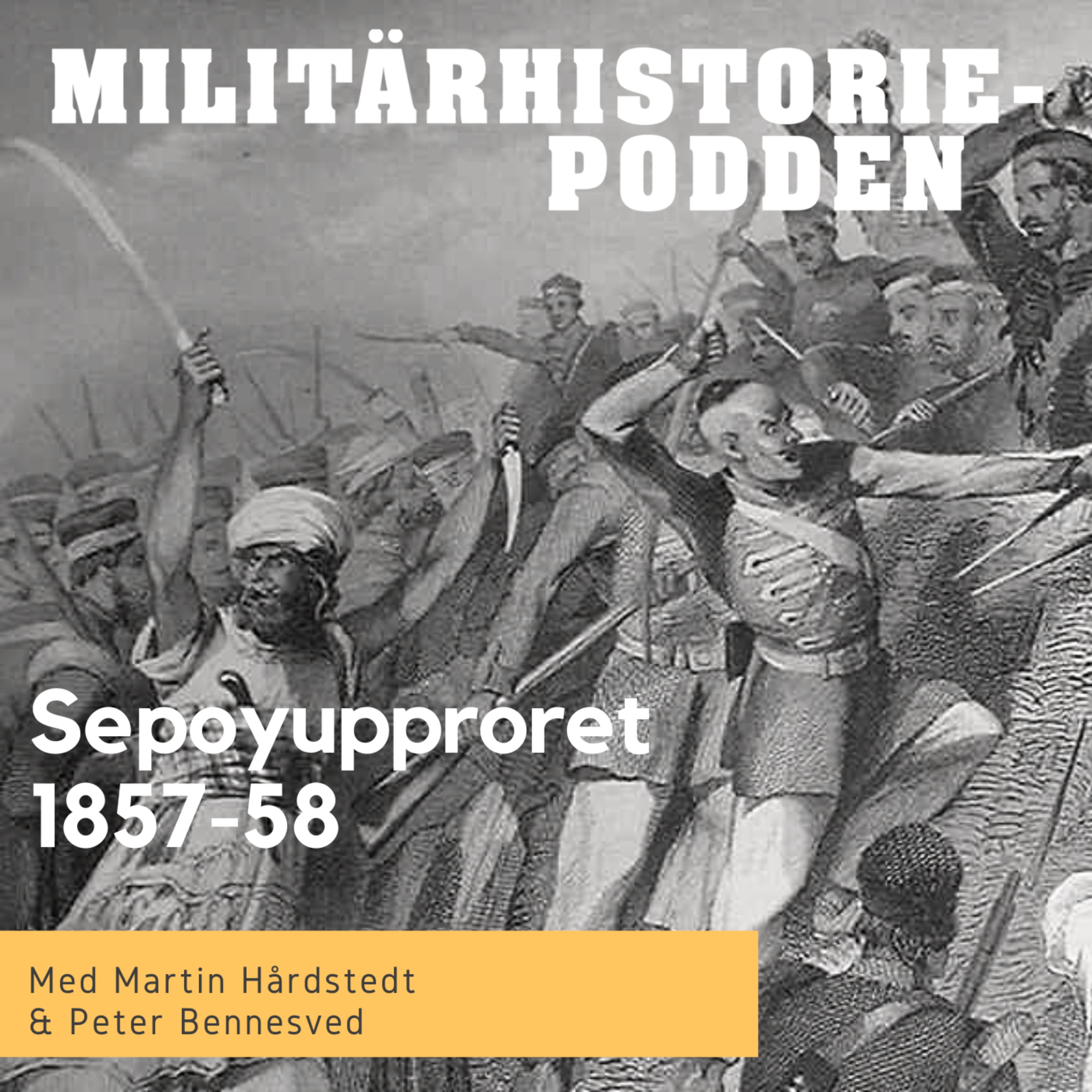 Sepoyupproret 1857 – när gevärsfett tände upproret artwork