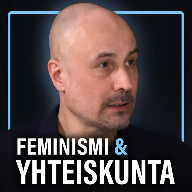 Dosentti: "Feministinen politiikka oli virhe Suomelle" | Puheenaihe 632 artwork